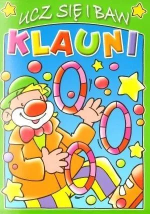 ucz-sie-i-baw-klauni