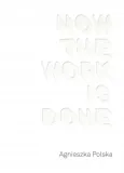 how-the-work-is-done