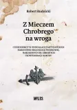 z-mieczem-chrobrego-na-wroga