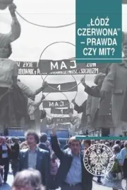 lodz-czerwona-prawda-czy-mit