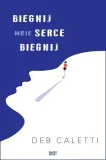 biegnij-moje-serce-biegnij