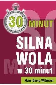 silna-wola-w-30-minut