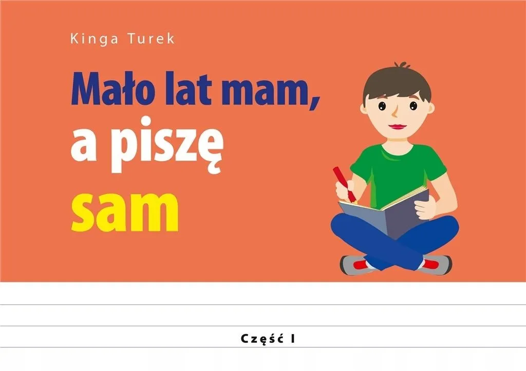malo-lat-mam-a-pisze-sam