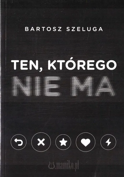 ten-ktorego-nie-ma