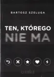 ten-ktorego-nie-ma