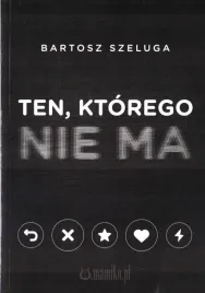 ten-ktorego-nie-ma