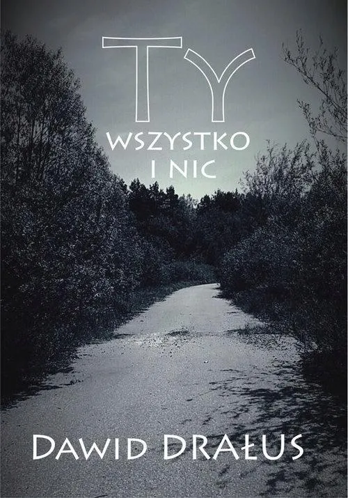 ty-wszystko-i-nic