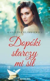dopoki-starczy-mi-sil