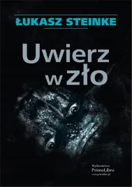 uwierz-w-zlo