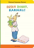 dzien-dobry-karolku