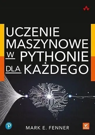 uczenie-maszynowe-w-pythonie-dla-kazdego