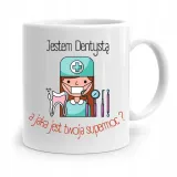 kubek-prezent-dla-dentysty-a-twoja-supermoc