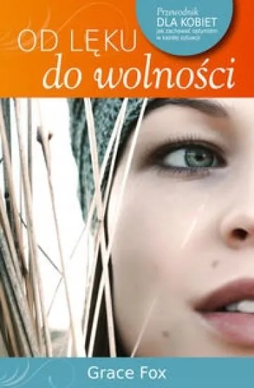 od-leku-do-wolnosci