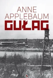 gulag-applebaum-anne-ksiazka-agora