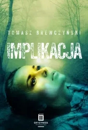 implikacja-brewczynski-tomasz-ksiazka-oficynka