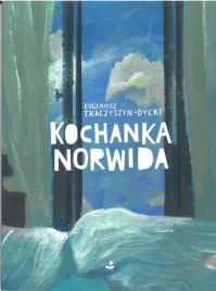kochanka-norwida-tkaczyszyn-dycki-eugeniusz