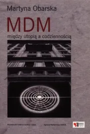 mdm-miedzy-utopia-a-codziennoscia-obarska-martyna