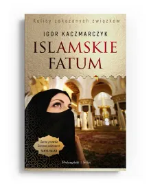 islamskie-fatum-kaczmarczyk-igor-ksiazka