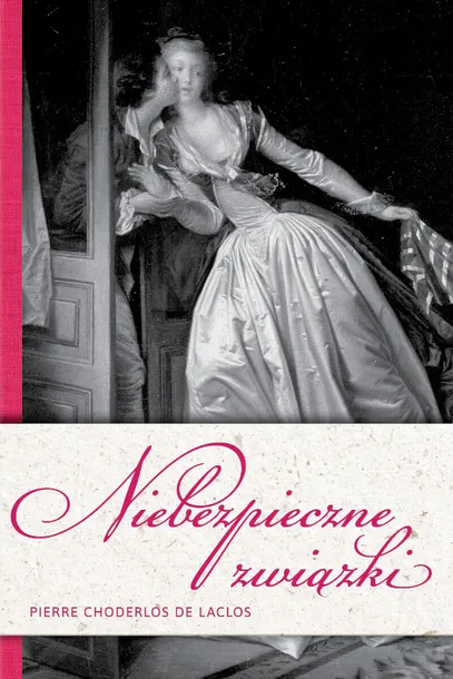 niebezpieczne-zwiazki-pierre-choderlos-de-laclos