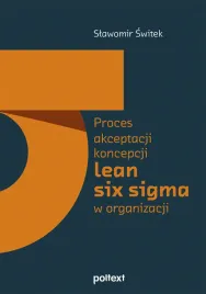 proces-akceptacji-koncepcji-lean-six-sigma-w