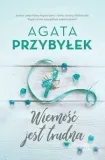 wiernosc-jest-trudna