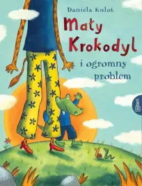 maly-krokodyl-i-ogromy-problem-daniela-kulot