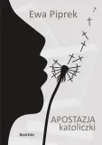 apostazja-katoliczki-ewa-piprek