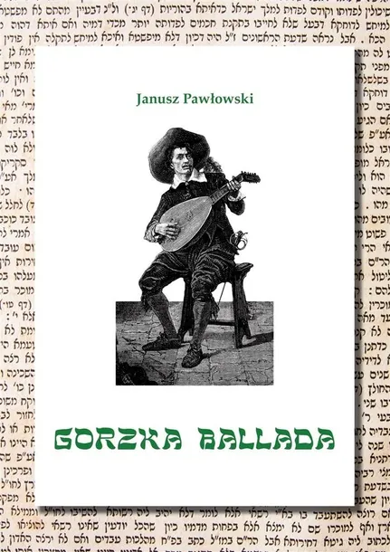 gorzka-ballada-janusz-pawlowski