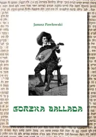 gorzka-ballada-janusz-pawlowski