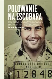 polowanie-na-escobara-mark-bowden