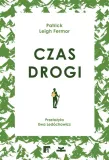 czas-drogi-patrick-leigh-fermor-ewa-ledochowicz