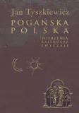 poganska-polska-jan-tyszkiewicz