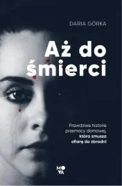 az-do-smierci-daria-gorka