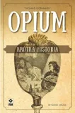 opium-krotka-historia-w-2-thomas-dormandy