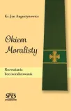 okiem-moralisty-ks-jan-augustynowicz