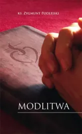 modlitwa-zygmunt-podlejski