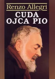 cuda-ojca-pio-renzo-allegri