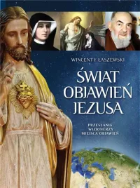 swiat-objawien-jezusa-wincenty-laszewski