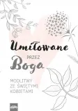 umilowane-przez-boga