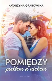 pomiedzy-pieklem-a-niebem