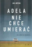 adela-nie-chce-umierac