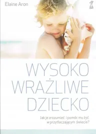 wysoko-wrazliwe-dziecko