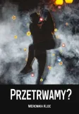 przetrwamy