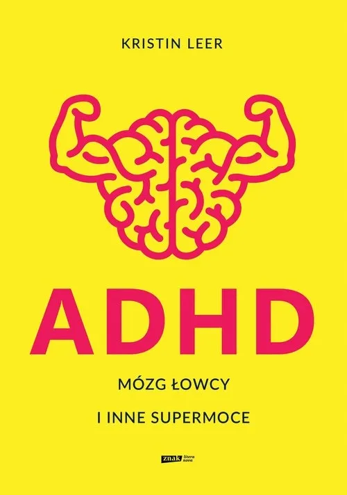 adhd-mozg-lowcy-i-inne-supermoce