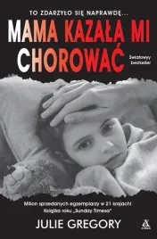 mama-kazala-mi-chorowac