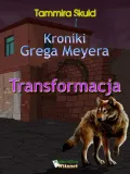 e-book-kroniki-grega-meyera-tom-i-transformacja