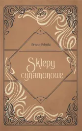 sklepy-cynamonowe-bruno-schulz
