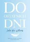 do-ostatnich-dni-julie-yip-williams
