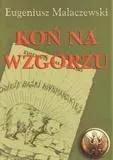 kon-na-wzgorzu-eugeniusz-malaczewski-eugeniusz-malaczewski