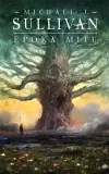 epoka-mitu-michael-j-sullivan